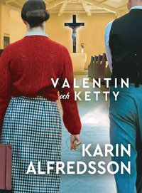 Valentin och Ketty (e-bok)