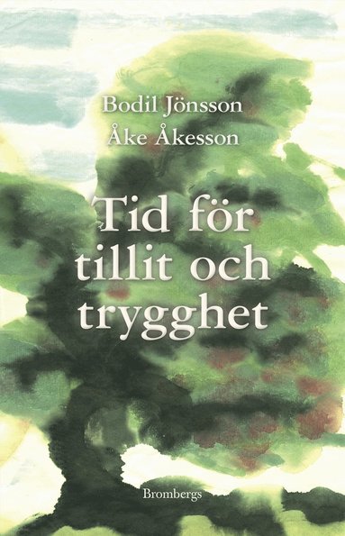 Tid fr tillit och trygghet (hftad)