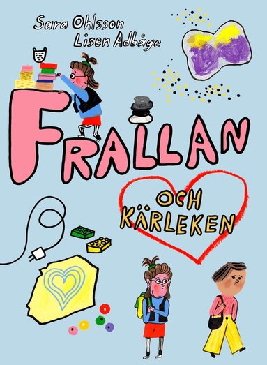 Frallan och k�rleken (inbunden)