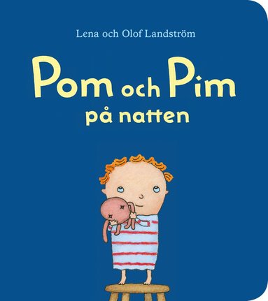 Pom och Pim p natten (inbunden)