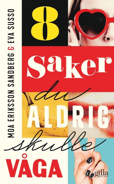 8 saker du aldrig skulle vga (inbunden)