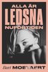 Alla r ledsna nufrtiden