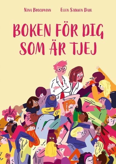 Boken f�r dig som �r tjej : Ellen och Ninas guide till puberteten (inbunden)