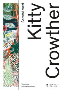 Samtal med Kitty Crowther (häftad)