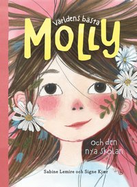 Omslag: Världens bästa Molly och den nya skolan