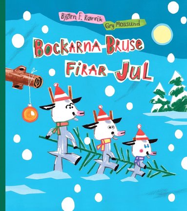 Bockarna Bruse firar jul (inbunden)