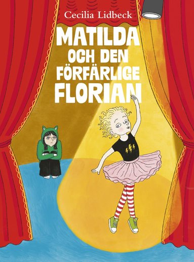 Matilda och den frfrlige Florian (inbunden)