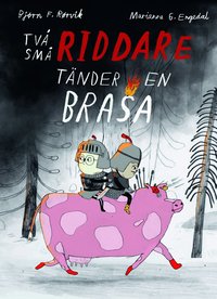 Omslag för Två små riddare tänder en brasa