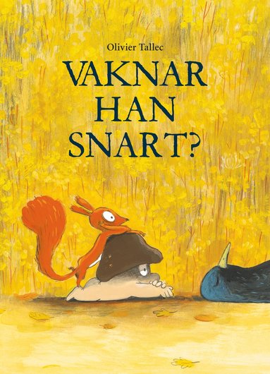Vaknar han snart? (inbunden)