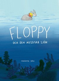 Omslag: Floppy och den mystiska sjön
