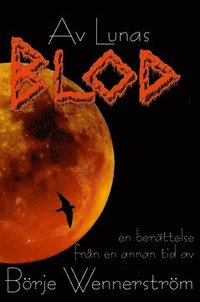 Av Lunas blod (inbunden)