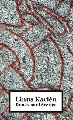 Runstenar i Sverige (h�ftad)