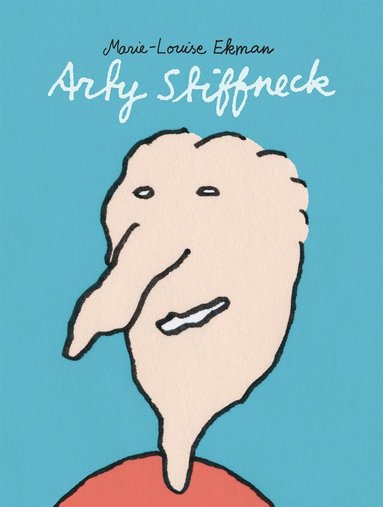 Arty Stiffneck (inbunden)