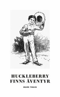 Huckleberry Finns äventyr (e-bok)