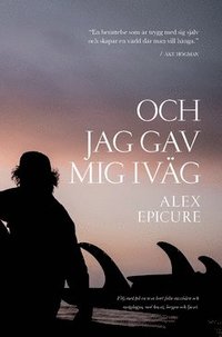 Och jag gav mig iväg som bok, ljudbok eller e-bok.