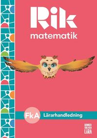 Rik matematik Fk A Lrarhandledning, bok + digitala resurser (hftad)
