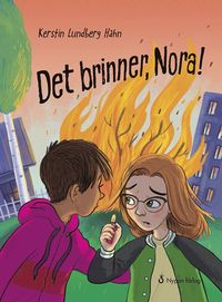 Det brinner, Nora! (inbunden)