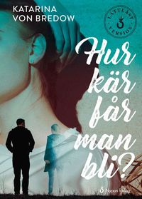 Omslag: Hur kär får man bli? (lättläst)