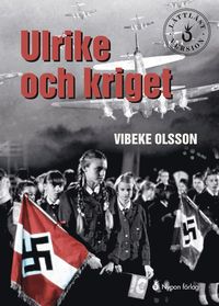 Ulrike och kriget (lttlst) (inbunden)