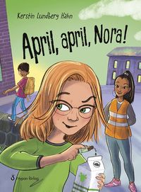 April, april, Nora! (inbunden)