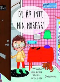 Omslag: Du är inte min morfar!