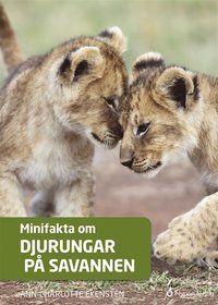 Minifakta om djurungar p savannen (e-bok)