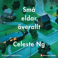 Små eldar överallt (ljudbok)