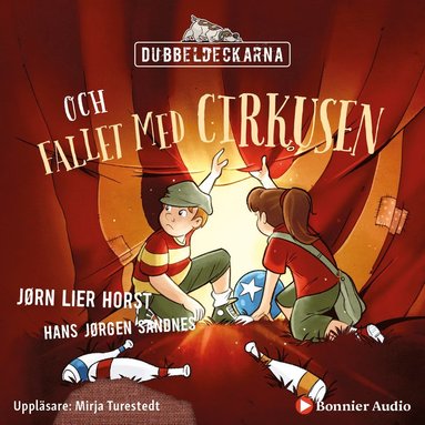 Dubbeldeckarna och fallet med cirkusen (e-bok)