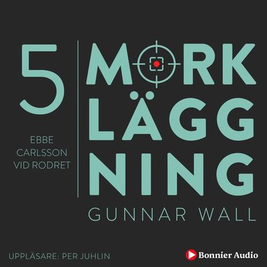 Ebbe Carlsson vid rodret : Mörkläggning - Statsmakten och Palmemordet (pocket)