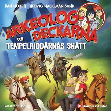 Arkeologdeckarna och tempelriddarnas skatt (ljudbok)