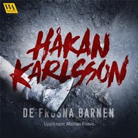 De frusna barnen (ljudbok)