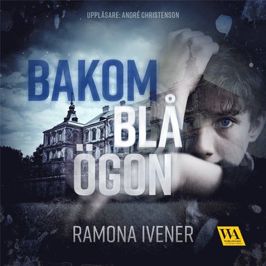 Bakom bl gon (ljudbok)