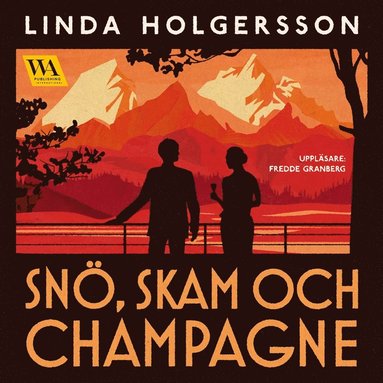 Sn, skam och champagne (inbunden)