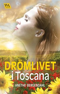 Drömlivet i Toscana (e-bok)