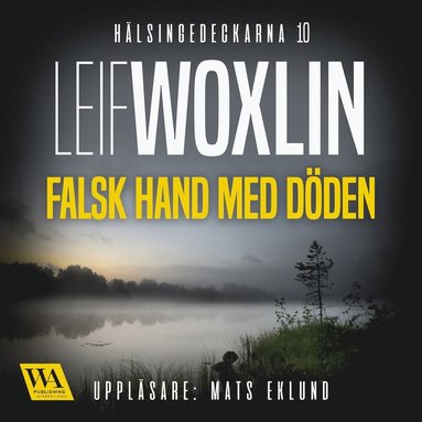 Falsk hand med d�den (ljudbok)