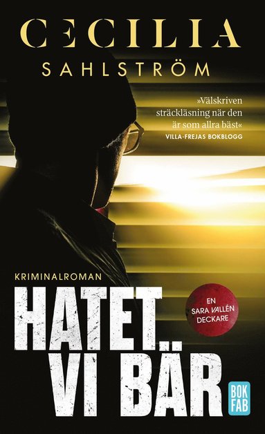 Hatet vi bär (inbunden)