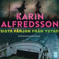 Sista färjan från Ystad (cd-bok)