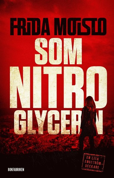Som nitroglycerin (ljudbok)