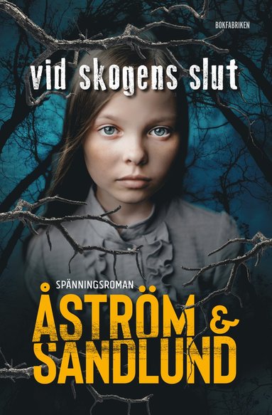 Vid skogens slut (inbunden)