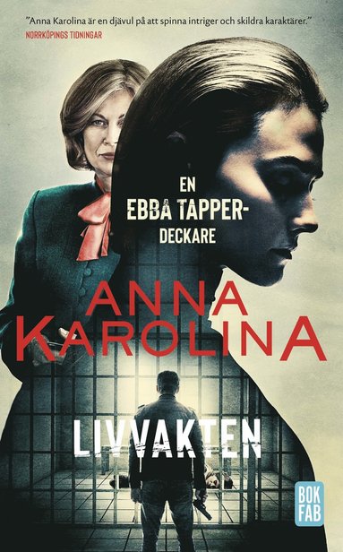 Livvakten (inbunden)