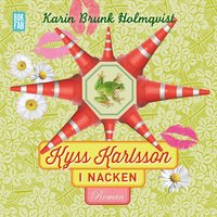 Kyss Karlsson i nacken (cd-bok)