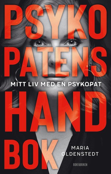 Psykopatens handbok : mitt liv med en psykopat (pocket)