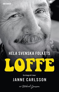 Hela svenska folkets Loffe (e-bok)