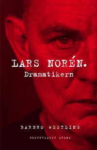 Lars Norn. Dramatikern (inbunden)