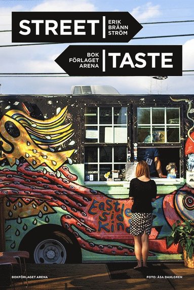 Street Taste (inbunden)
