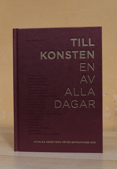 Till konsten - en av alla dagar : utvalda konstverk mter betraktares ord (kartonnage)