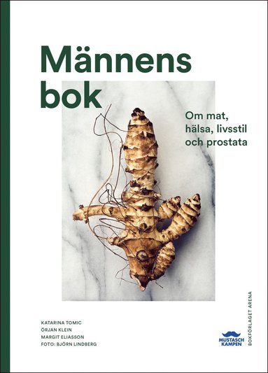 Mnnens bok : om mat, hlsa, livsstil och prostata (pocket)