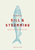 Sill & strmming : recept, vett och vrt att veta