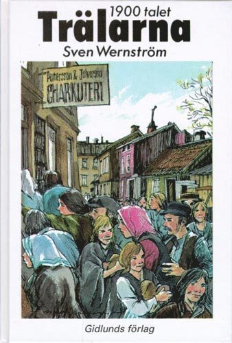 Trälarna 1900-talet (inbunden)