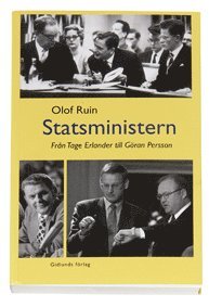 Statsministern : frn Tage Erlander till Gran Persson (hftad)